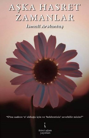 Aşka Hasret Zamanlar