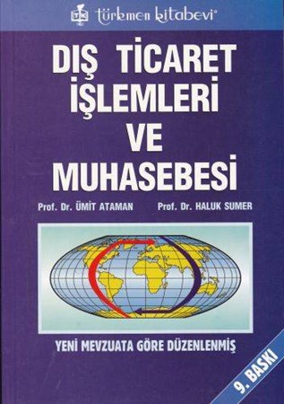 Dış Ticaret İşlemleri Ve Muhasebesi
