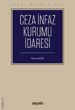 Temel Hukuk Dizisi Ceza İnfaz Kurumu İdaresi