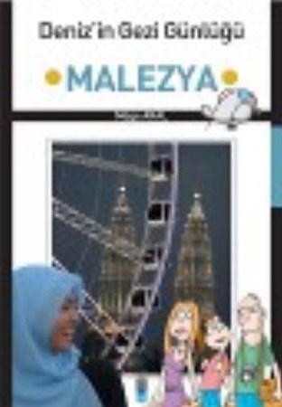Deniz'in Gezi Günlüğü Malezya