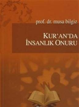 Kur'an Da İnsanlık Onuru