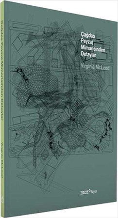 Çağdaş Peyzaj Mimarisinden Detaylar