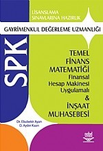 Spk Gayrimenkul Değerleme Uzmanlığı -Temel Finans Matematiği Ve İnşaat Muhasebesi-