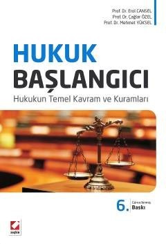Hukuk Başlangıcı Hukukun Temel Kavram Ve Kuramları