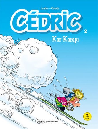 Cedric 02 - Kar Kampı