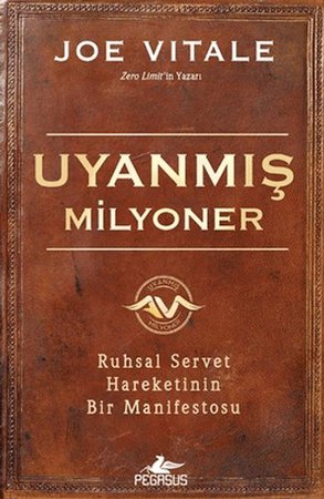 Uyanmış Milyoner: Ruhsal Servet Hareketinin Bir Manifestosu
