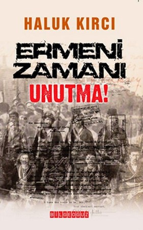 Ermeni Zamanı Unutma