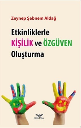 Etkinliklerle Kişilik Ve Özgüven Oluşturma