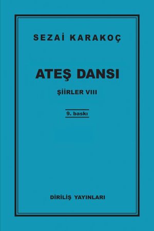 Şiirler 8 - Ateş Dansı