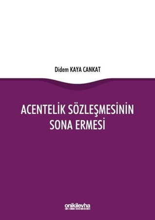 Acentelik Sözleşmesinin Sona Ermesi
