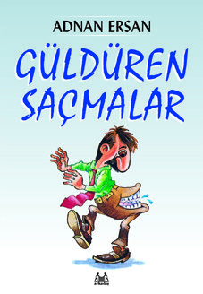 Güldüren Saçmalar