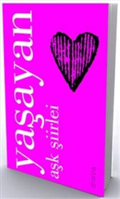 Yaşayan Aşk Şiirleri