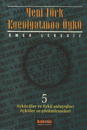 Yeni Türk Edebiyatında Öykü - 5