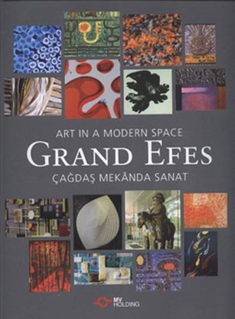 Grand Efes Çağdaş Mekanda Sanat Art In A Modern Space
