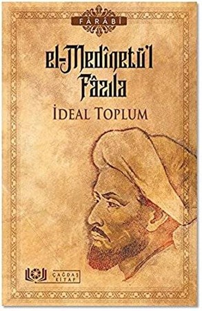 El-Medinetü’l Fazıla - İdeal Toplum