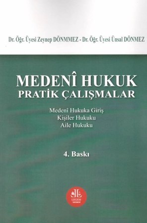 Medeni Hukuk Pratik Çalışmalar- 4. Baskı
