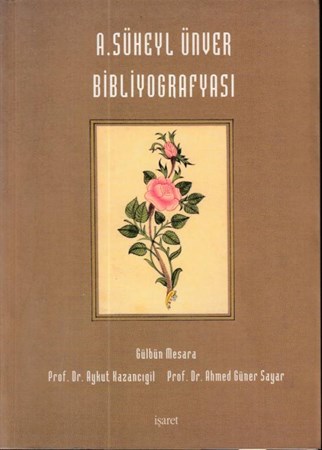 A. Süheyl Ünver Bibliyografyası