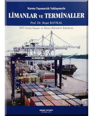 Karma Taşımacılık Yaklaşımıyla Limanlar Ve Terminaller