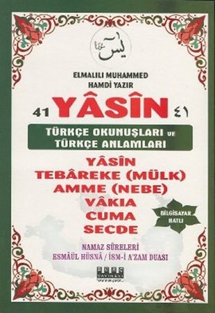 Bilgisayar Hatlı 41 Yasin Türkçe Okunuşları Ve Türkçe Anlamları Namaz Sureleri Esmaül Hüsna İsm