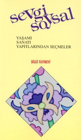 Sevgi Soysal Yaşamı Sanatı Yapıtlarından Seçmeler
