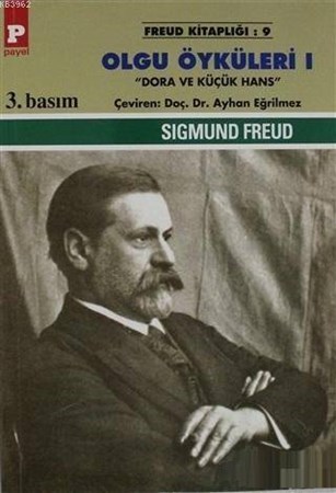 Olgu Öyküleri 1 "Dora ve Küçük Hans"