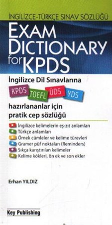 Exam Dictionary For Kpds İngilizce Dil Sınavlarına Hazırlananlar İçin Pratik Cep Sözlüğü