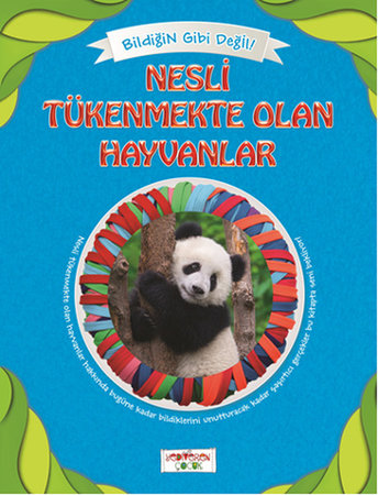 Bildiğin Gibi Değil - Nesli Tükenmekte Olan Hayvanlar