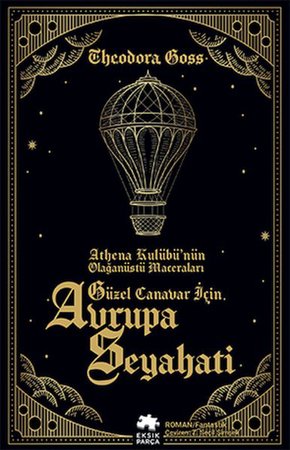 Güzel Canavar İçin Avrupa Seyahati