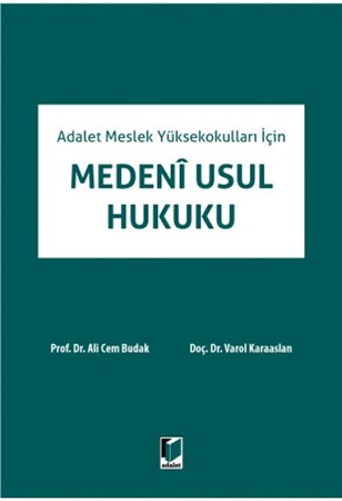 Adalet Meslek Yüksekokulları İçin Medeni Usul Hukuku