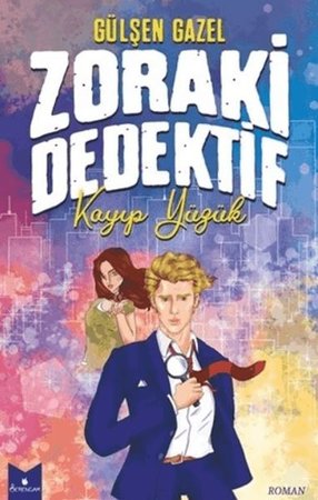 Zoraki Dedektif - Kayıp Yüzük