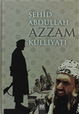Şehid Abdullah Azzam Külliyatı
