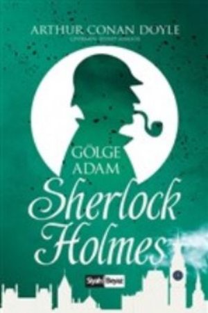 Sherlock Holmes - Gölge Adam