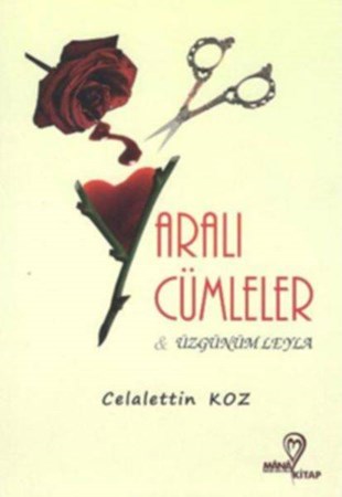 Yaralı Cümleler Üzgünüm Leyla