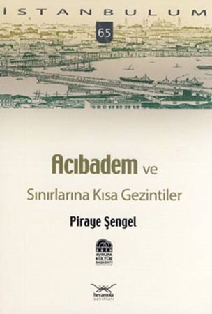 Acıbadem Ve Sınırlarına Kısa Gezintiler 65