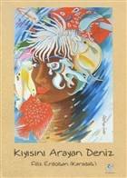 Kıyısını Arayan Deniz