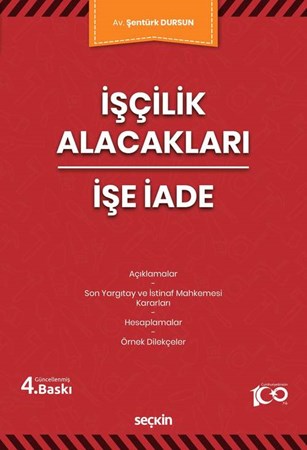 İşçilik Alacakları - İşe İade