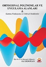 Ortogonal Polinomlar Ve Uygulama Alanları & Gamma Fonksiyonu Ve Cebirsel Denklemler