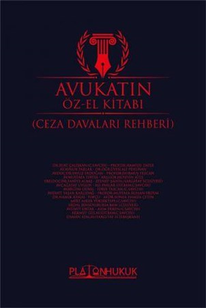 Avukatın Öz-El Kitabı (Ceza Davaları Rehberi)