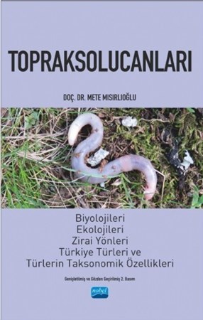 Topraksolucanlari - Biyolojileri, Ekolojileri, Zirai Yönleri, Türkiye Türleri Ve Türlerin Taksonomik Özellikleri