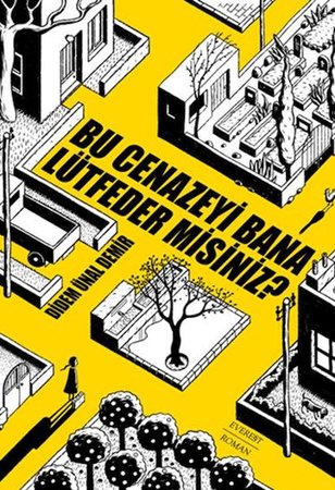 Bu Cenazeyi Bana Lütfeder Misiniz?