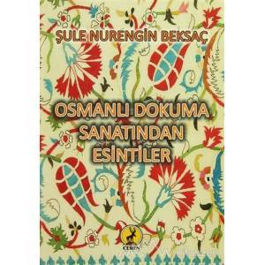 Osmanlı Dokuma Sanatından Esintiler