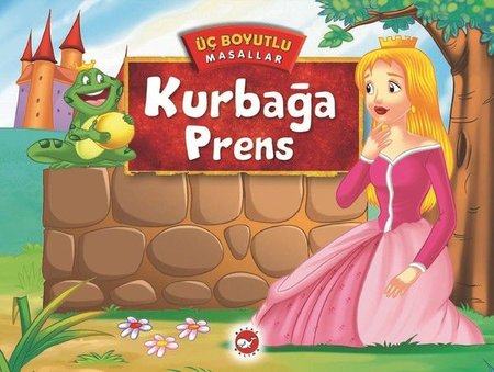 Üç Boyutlu Masallar - Kurbağa Prens (Ciltli)