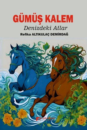 Gümüş Kalem/çocuk Romanı