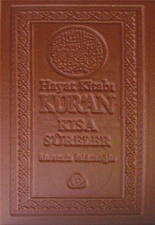 Hayat Kitabı Kur'an Kısa Sureler Gerekçeli Meal Tefsir Cep Boy