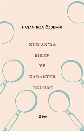 Kur'an'da Birey ve Karakter Eğitimi