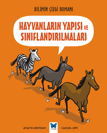 Bilimin Çizgi Romanı - Hayvanların Yapısı ve Sınıflandırılması