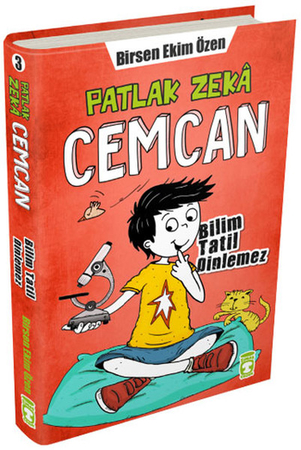 Patlak Zeka Cemcan 3 - Bilim Tatil Dinlemez (Ciltli)