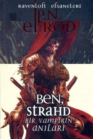 Ben, Strahd Bir Vampirin Anıları