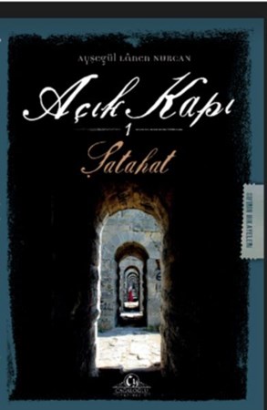 Açık Kapı 1 Şatahat