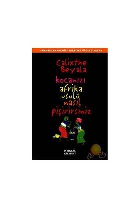 Kocanızı Afrika Usulü Nasıl Pişirirsiniz